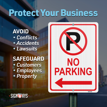 No Parking Sign Aluminum (Left Arrow w Symbol) | 3M Grade Aluminum Reflective | Weather-Proof | Made in USA