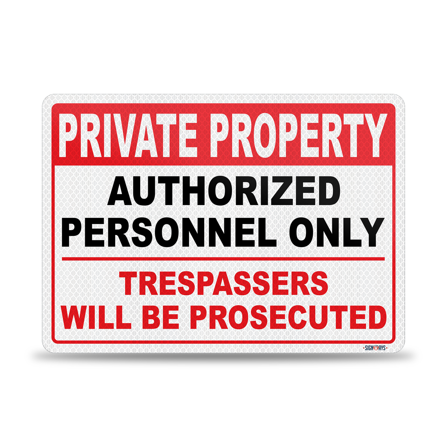SignWays Private Property Authorized Personnel Only Sign | Restricted Area Authorized Personnel Only Sign | Made in USA