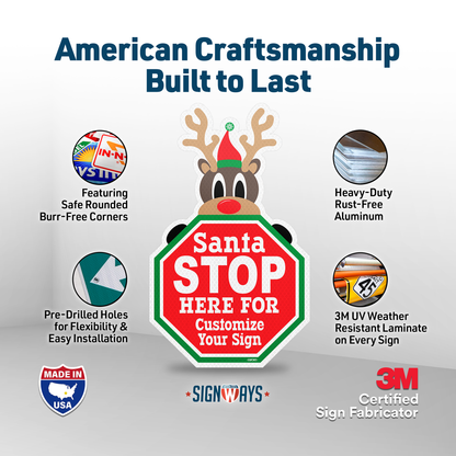 Customizable Christmas Reindeer Santa Stop Here Sign