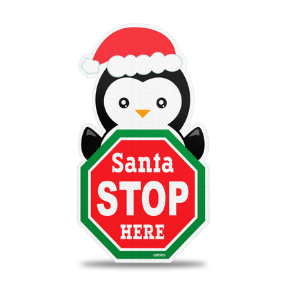 Christmas Penguin Santa Stop Here Sign