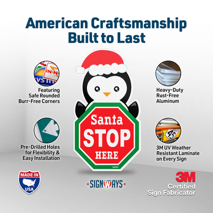 Christmas Penguin Santa Stop Here Sign