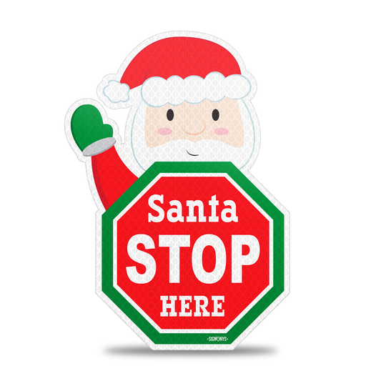 Santa Waving Stop Here Sign