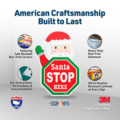 Santa Waving Stop Here Sign