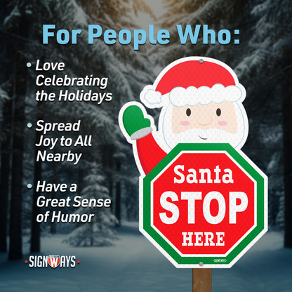 Santa Waving Stop Here Sign