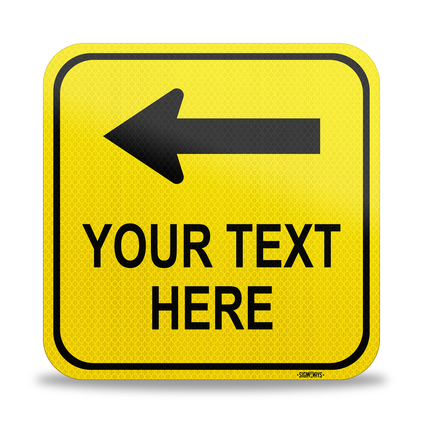 SignWays Customizable (Top) Left Arrow with White Background Square Sign