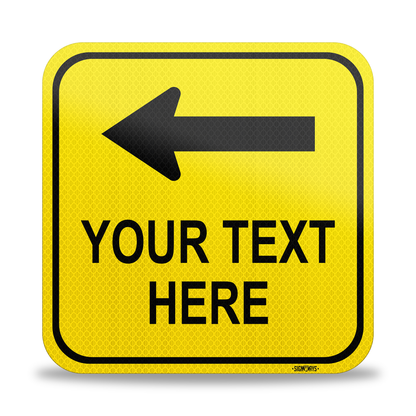 SignWays Customizable (Top) Left Arrow with White Background Square Sign