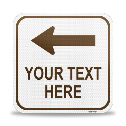 SignWays Customizable (Top) Left Arrow with White Background Square Sign