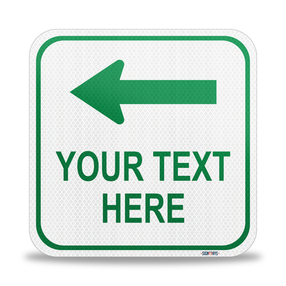 SignWays Customizable (Top) Left Arrow with White Background Square Sign