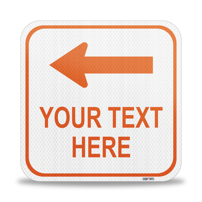 SignWays Customizable (Top) Left Arrow with White Background Square Sign