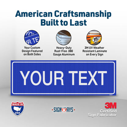 Custom Street Signs | Private Road Sign | Double-Sided | Made in USA 24” x 8