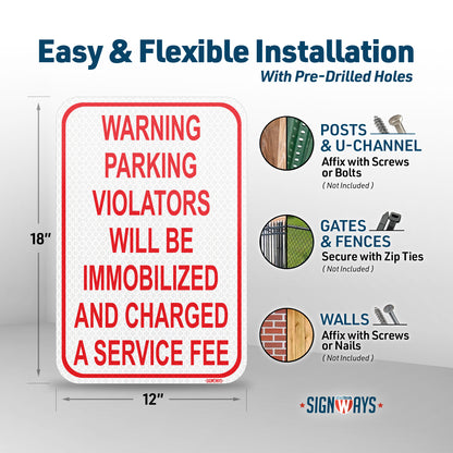 SignWays No Parking Signs Metal | Warning Parking Violators Will Be Immobilized and Charged a Service Fee | Made in USA | Red White