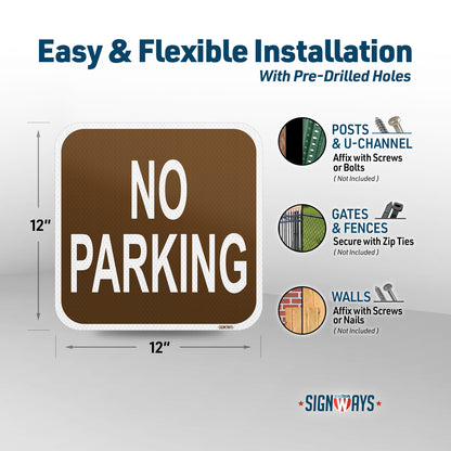 SignWays No Parking Signs, Metal Brown | 3M Grade Aluminum | Made in USA