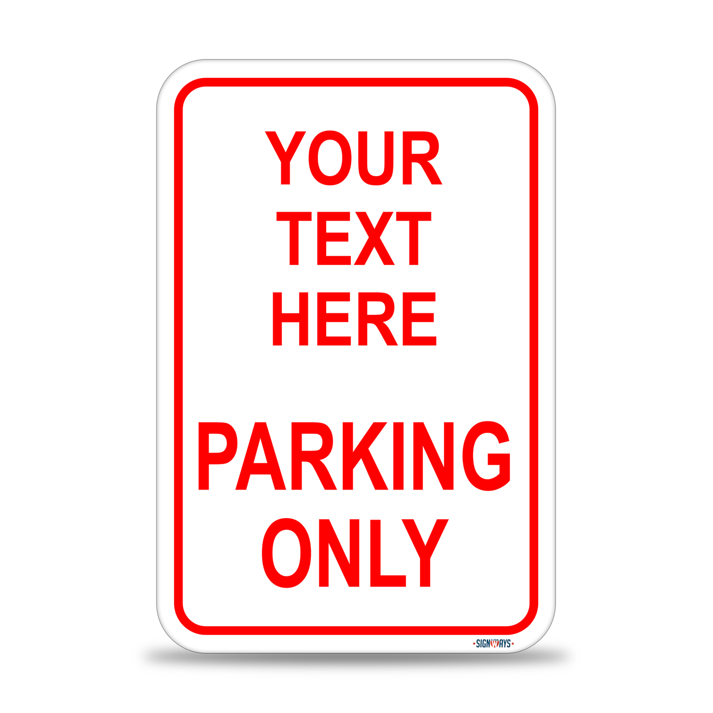 Parking Signs for Outside | Custom Sign Outdoor Metal | Design Color Font Text | 12x18”