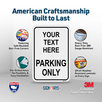 Parking Signs for Outside | Custom Sign Outdoor Metal | Design Color Font Text | 12x18”