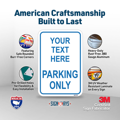 Parking Signs for Outside | Custom Sign Outdoor Metal | Design Color Font Text | 12x18”