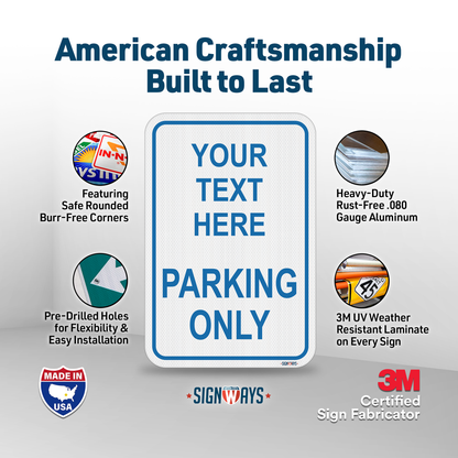 Parking Signs for Outside | Custom Sign Outdoor Metal | Design Color Font Text | 12x18”