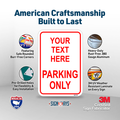 Parking Signs for Outside | Custom Sign Outdoor Metal | Design Color Font Text | 12x18”