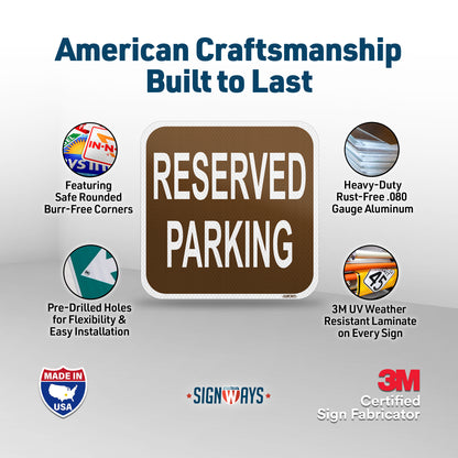 SignWays Reserved Parking Sign (Brown) | Reserved Parking Signs for Outside | Made in USA