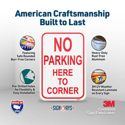 SignWays No Parking Here to Corner Sign Red | No Parking Signs for Outside