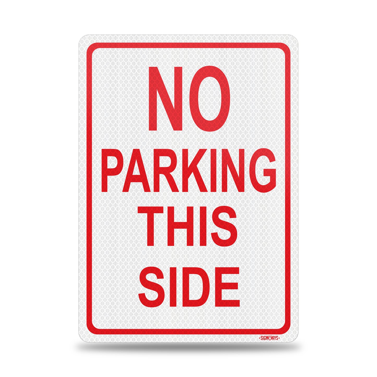 SignWays No Parking This Side Sign | No Parking Signs, White Red Vertical