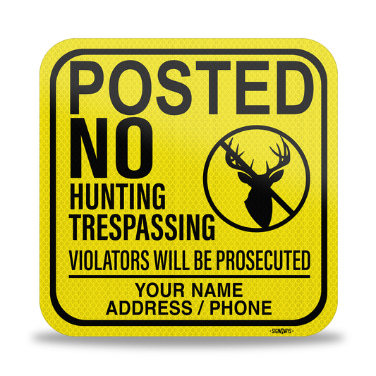 Customizable No Hunting or Trespassing Signs | Yellow / Black 12x12”