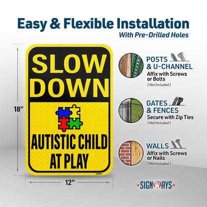 Slow Down: Autistic Child at Play Sign | Autistic Signs for Home Outside | Slow Children at Play for Street | Made in USA | 12” x 18”