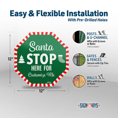 Personalized / Customizable Candy Cane Santa Stop Here 12"x12" Yard Stop Sign