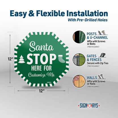 Personalized / Customizable Candy Cane Santa Stop Here 12"x12" Yard Stop Sign