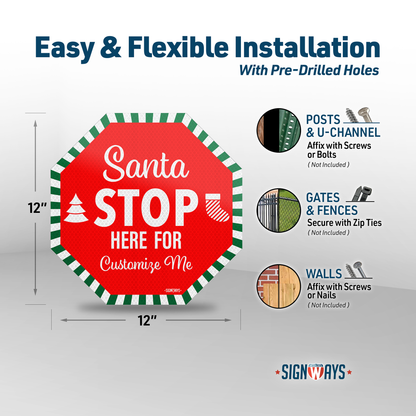 Personalized / Customizable Candy Cane Santa Stop Here 12"x12" Yard Stop Sign