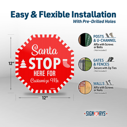 Personalized / Customizable Candy Cane Santa Stop Here 12"x12" Yard Stop Sign