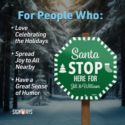 Personalized / Customizable Candy Cane Santa Stop Here 12"x12" Yard Stop Sign