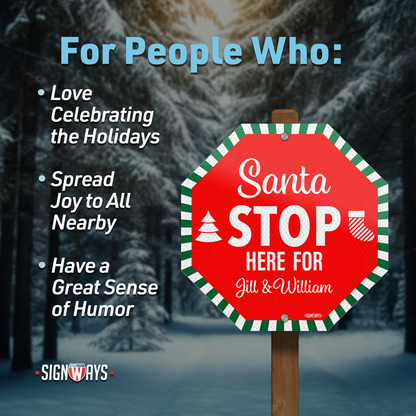 Personalized / Customizable Candy Cane Santa Stop Here 12"x12" Yard Stop Sign