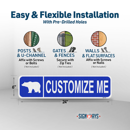 Street Signs Customized Bear | Personalized Street Sign | Color, Symbol, Font, Words, Single-Sided 24x6”