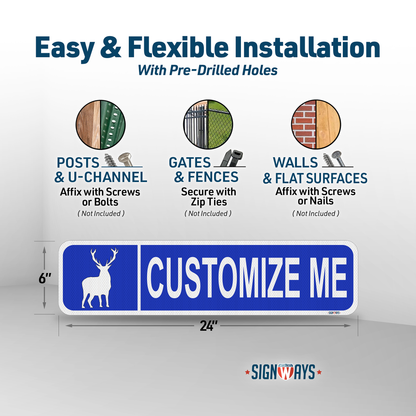 Street Signs Customized Deer | Personalized Street Sign | Color, Symbol, Font, Words, Double-Sided 24x6”