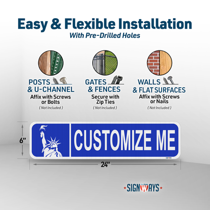 Street Signs Customized Statue of Liberty | Personalized Street Sign | Color, Symbol, Font, Words, Single-Sided 24x6”