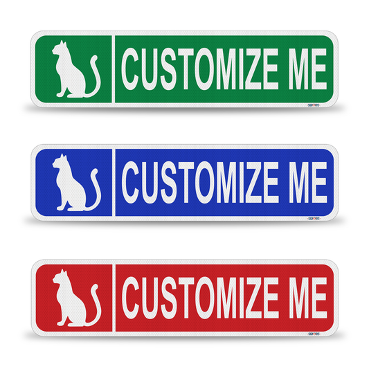 Street Signs Customized Cat | Personalized Street Sign | Color, Symbol, Font, Words, Double-Sided 24x6”