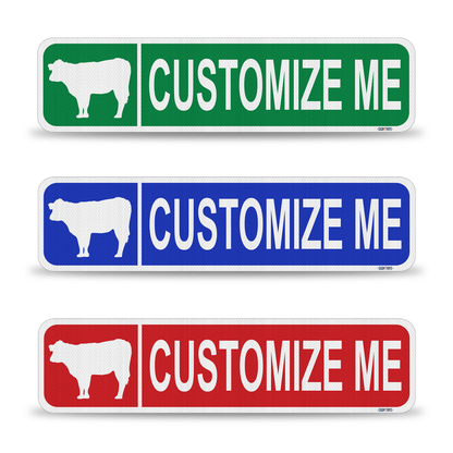 Street Signs Customized Cow | Personalized Street Sign | Color, Symbol, Font, Words, Double-Sided 24x6”