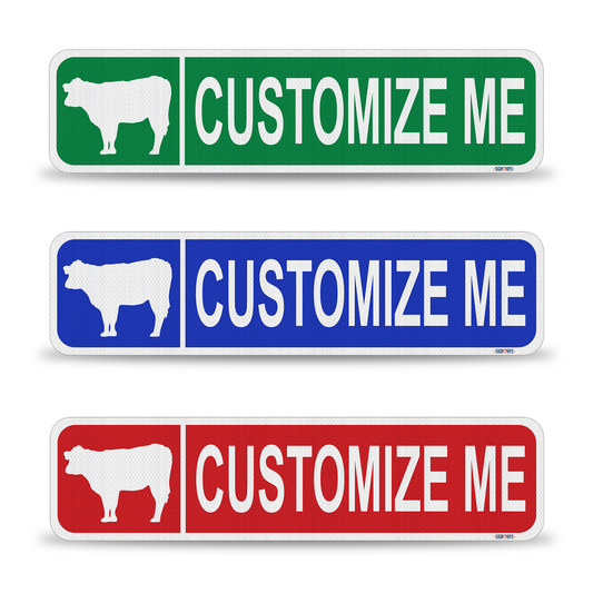 Street Signs Customized Cow | Personalized Street Sign | Color, Symbol, Font, Words, Double-Sided 24x6”