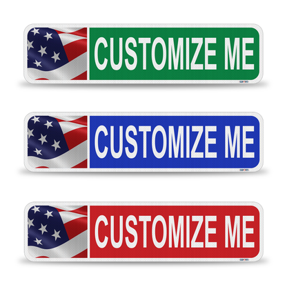 Street Signs Customized USA Flag | Personalized Street Sign | Color, Symbol, Font, Words, Single-Sided 24x6”