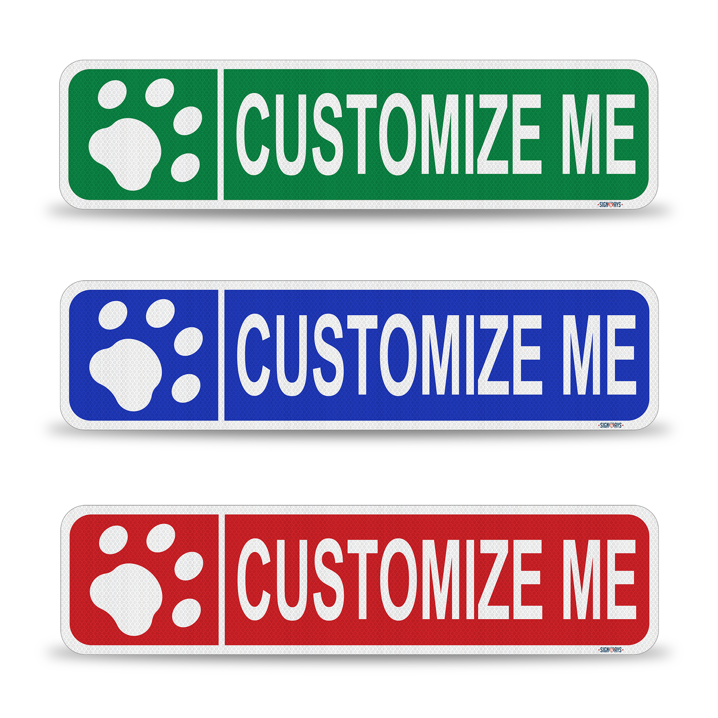 Street Signs Customized Paw Print | Personalized Street Sign | Color, Symbol, Font, Words, Single-Sided 24x6”