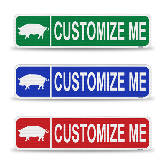 Street Signs Customized Pig | Personalized Street Sign | Color, Symbol, Font, Words 24x6”