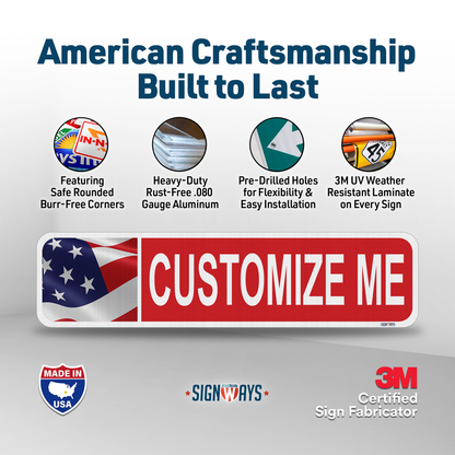 Street Signs Customized USA Flag | Personalized Street Sign | Color, Symbol, Font, Words, Single-Sided 24x6”