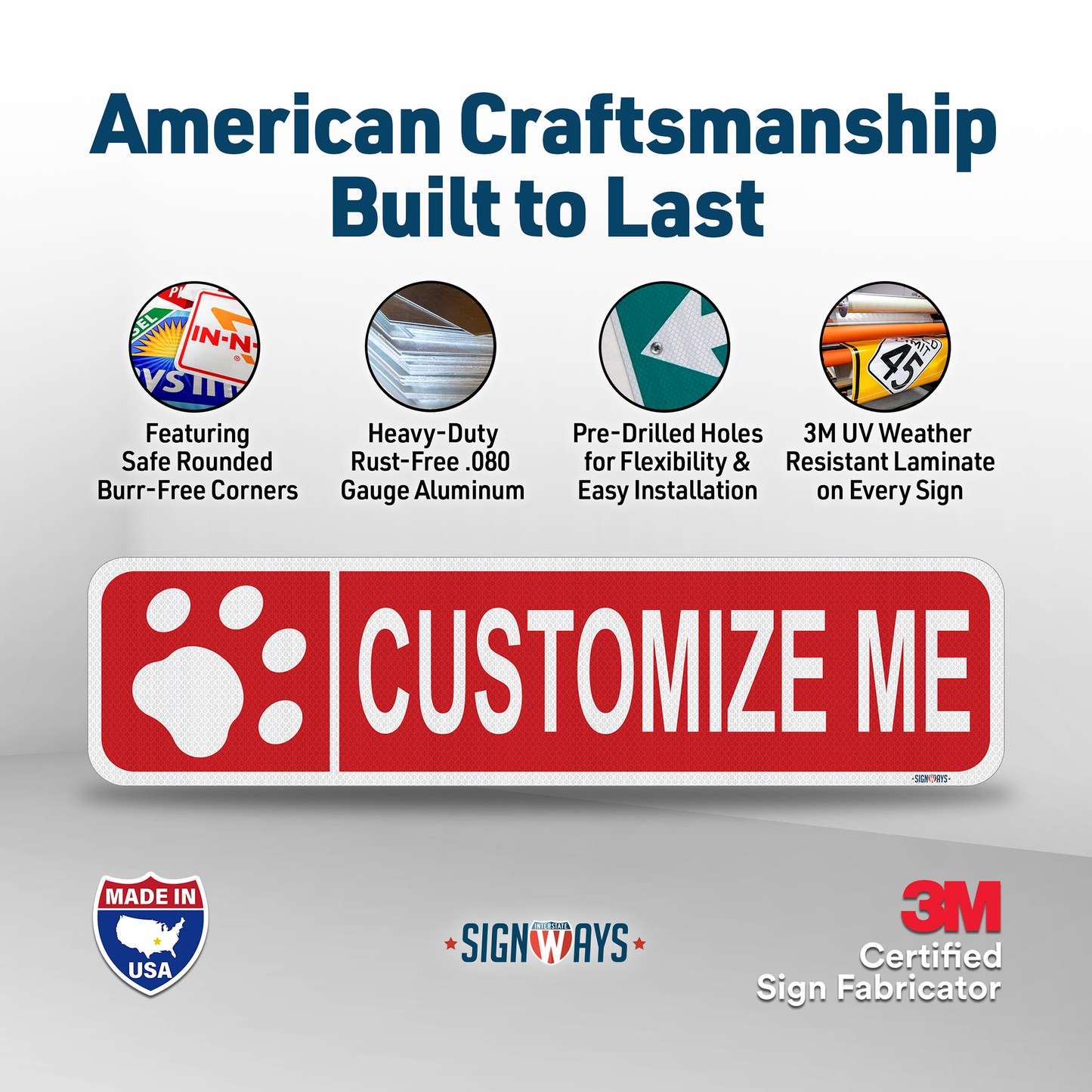 Street Signs Customized Paw Print | Personalized Street Sign | Color, Symbol, Font, Words, Single-Sided 24x6”