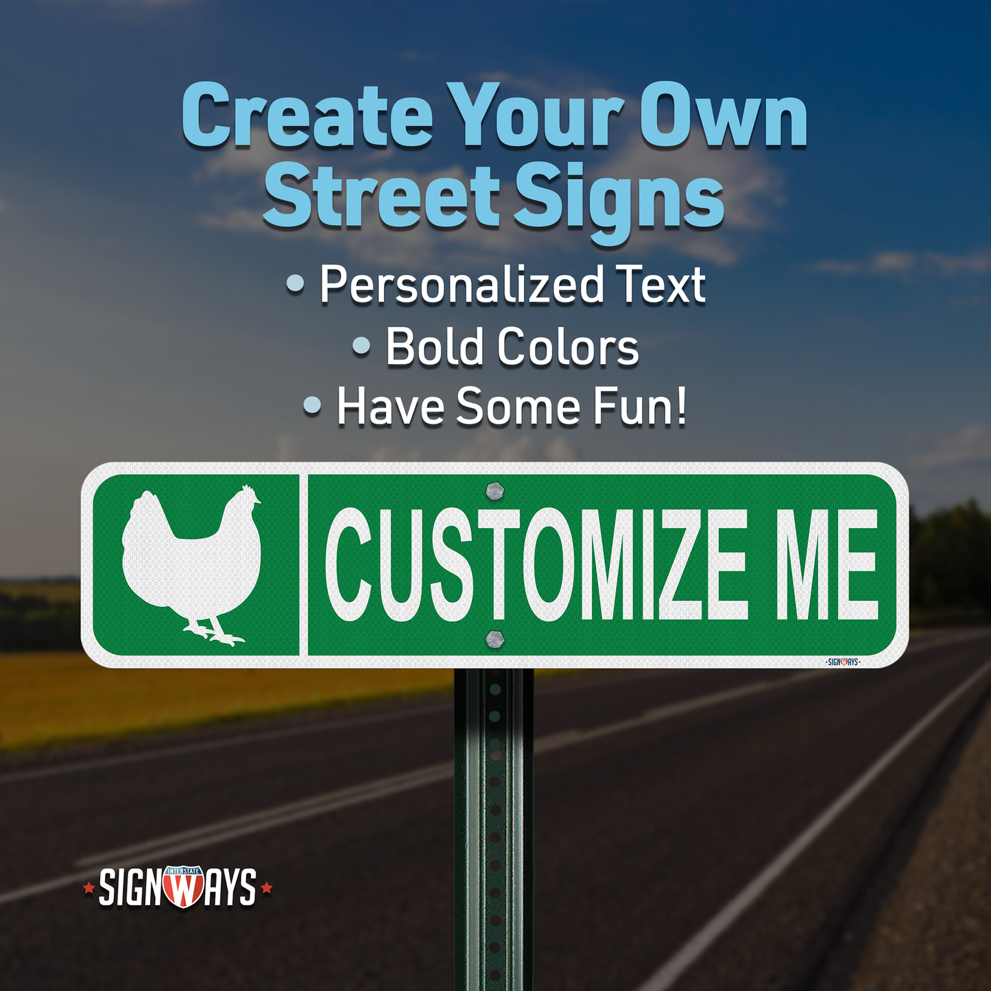 Street Signs Customized Chicken | Personalized Street Sign | Color, Symbol, Font, Words, Single-Sided 24x6”