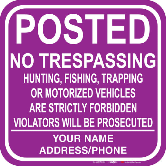 Customizable Posted No Trespassing Hunting Fishing Trapping Sign