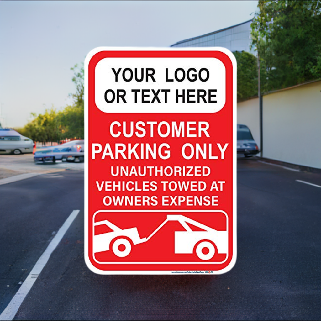 Custom Customer Parking Only Sign