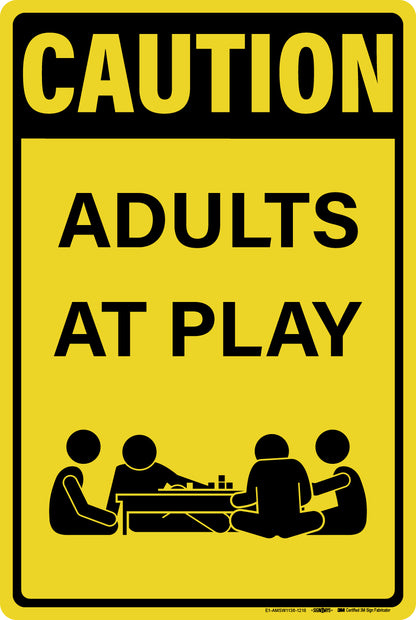 Caution Adults at Play Board Games Sign