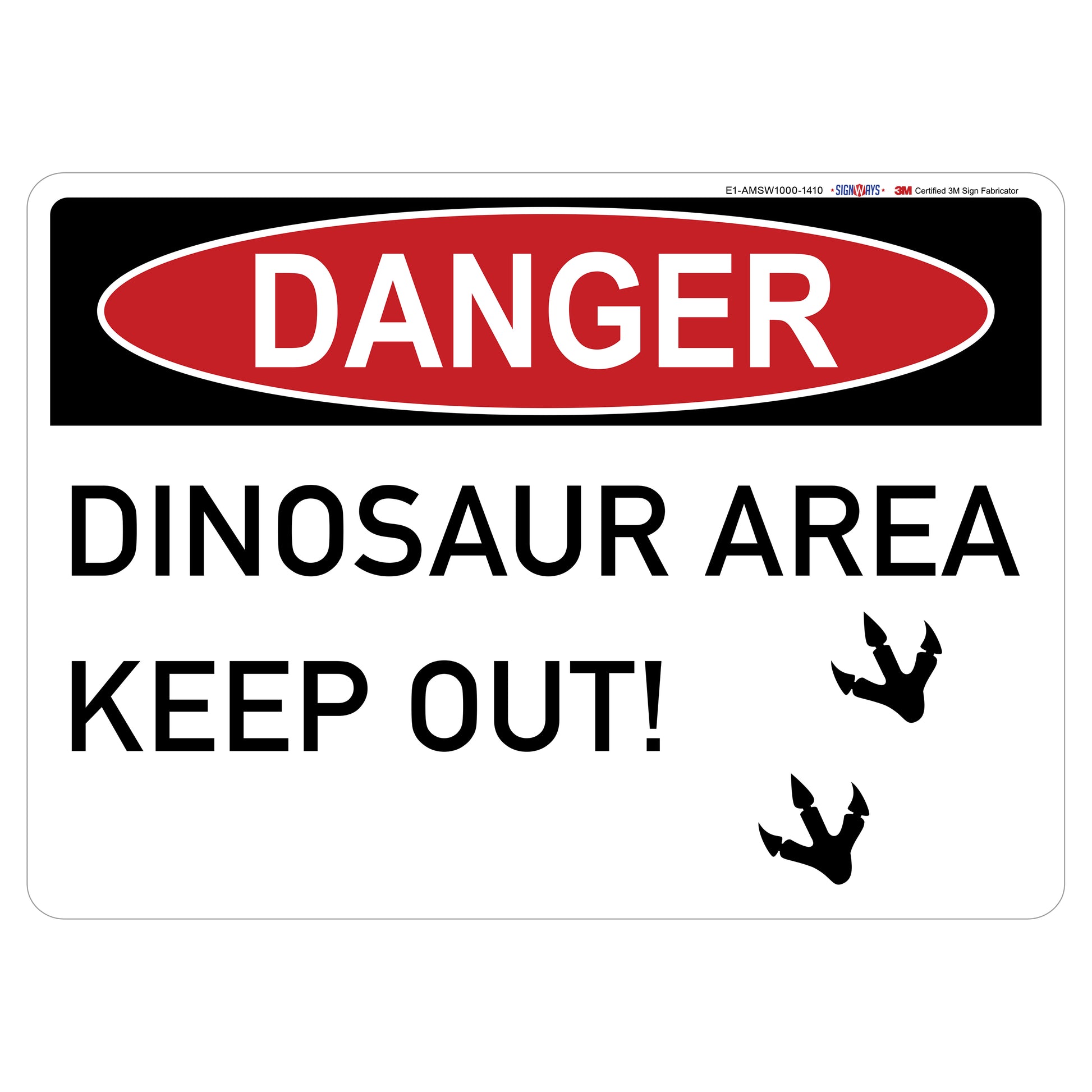 Danger Dinosaur Area Keep Out sign