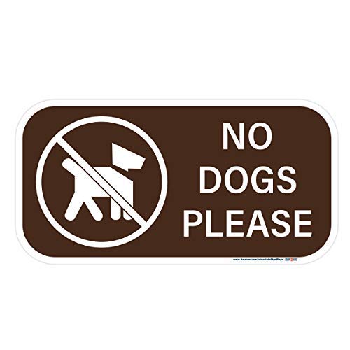 No Dogs Allowed (Text) Sign
