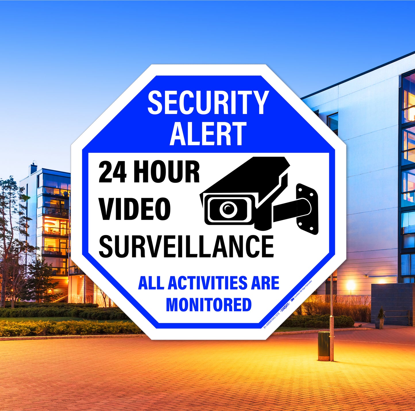 Security Alert 24 hour video surveillance all activities are monitored sign